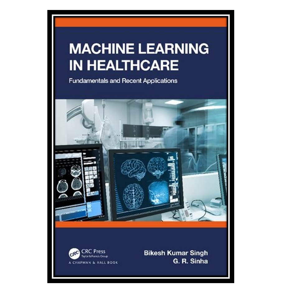 کتاب Machine Learning in Healthcare
