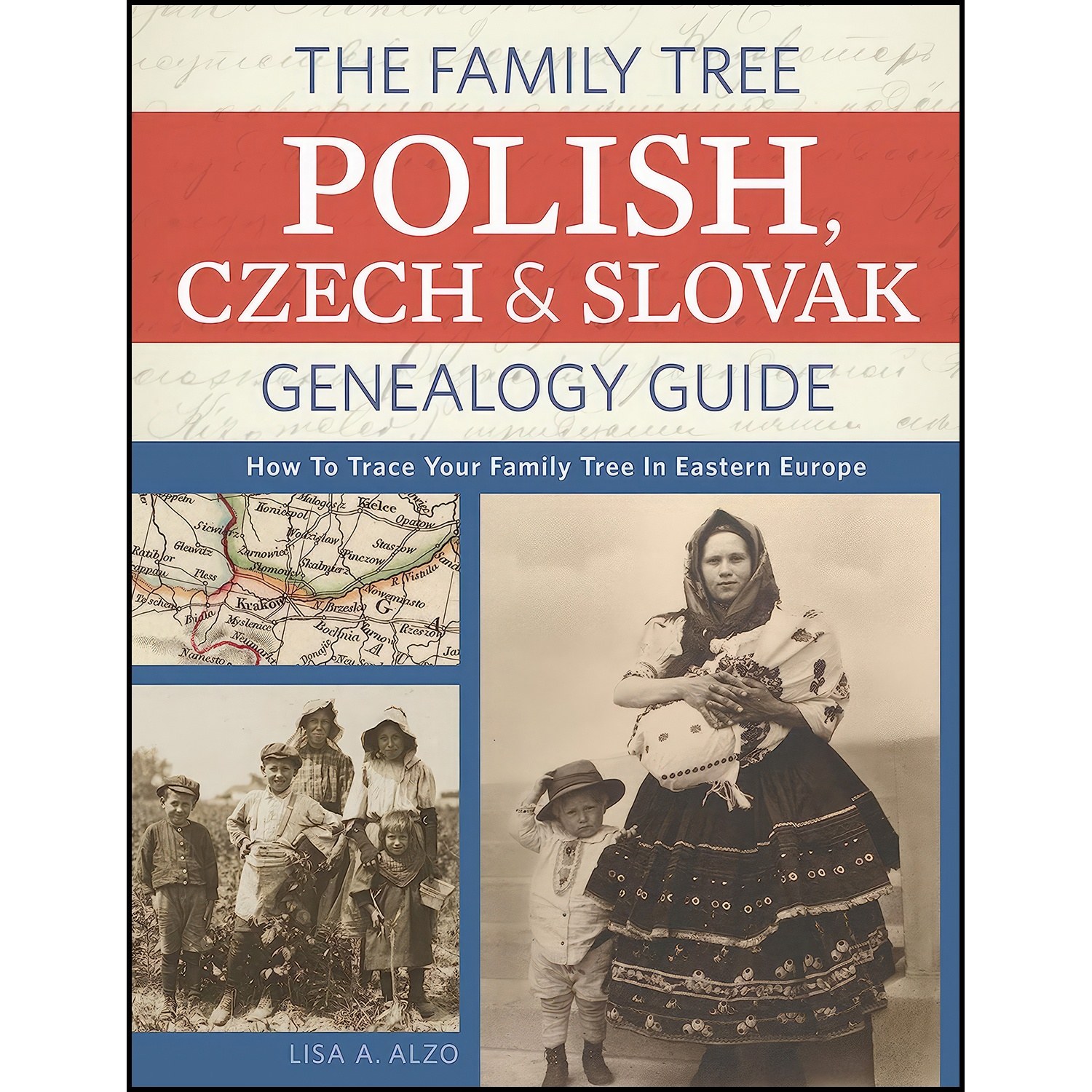 کتاب زبان اصلی The Family Tree Polish Czech And Slovak Genealogy Guide