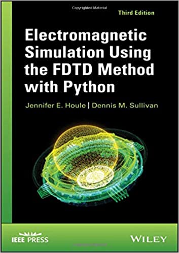 󾕇 دانلود کتاب Electromagnetic Simulation Using The Fdtd Method With Python, 3rd ed, 2020 - دانلود کتاب های دانشگاهی