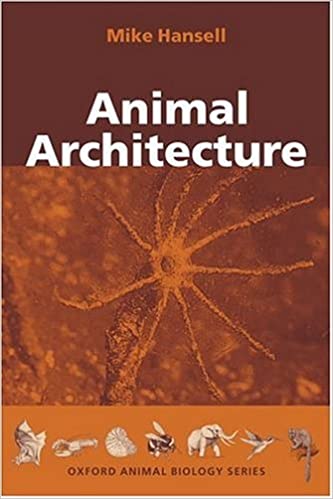  دانلود کتاب Animal Architecture, 2005 - دانلود کتاب های دانشگاهی