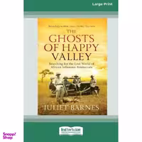 کتاب The Ghosts of Happy Valley اثر Juliet Barnes انتشارات ReadHowYouWant