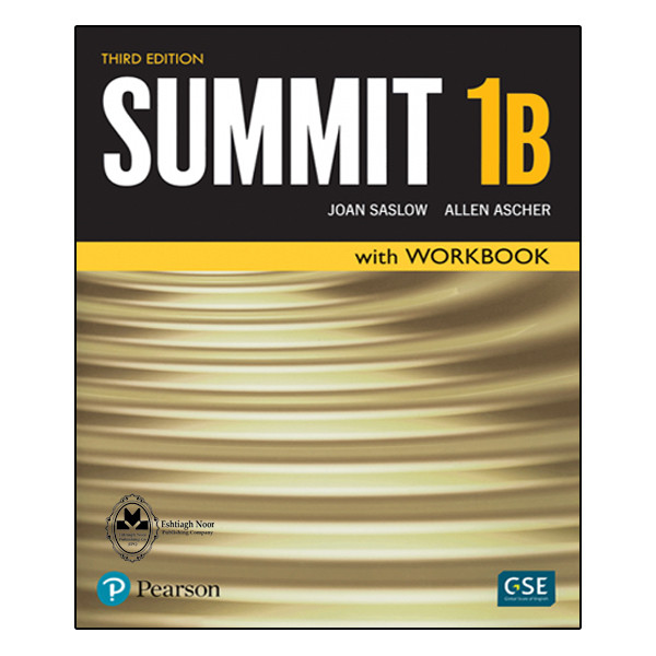 کتاب Summit 1B اثر Joan Saslow And Allen Ascher انتشارات اشتیاق نور