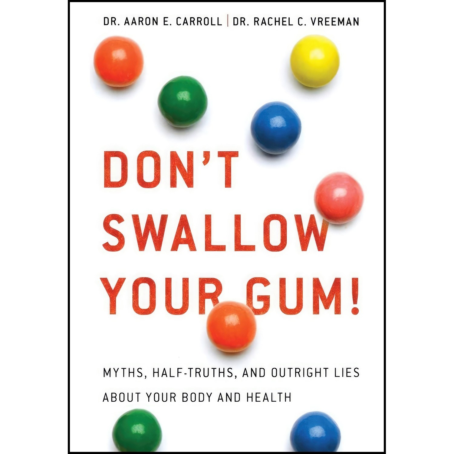 کتاب زبان اصلی Dont Swallow Your Gum اثر جمعی از نویسندگان