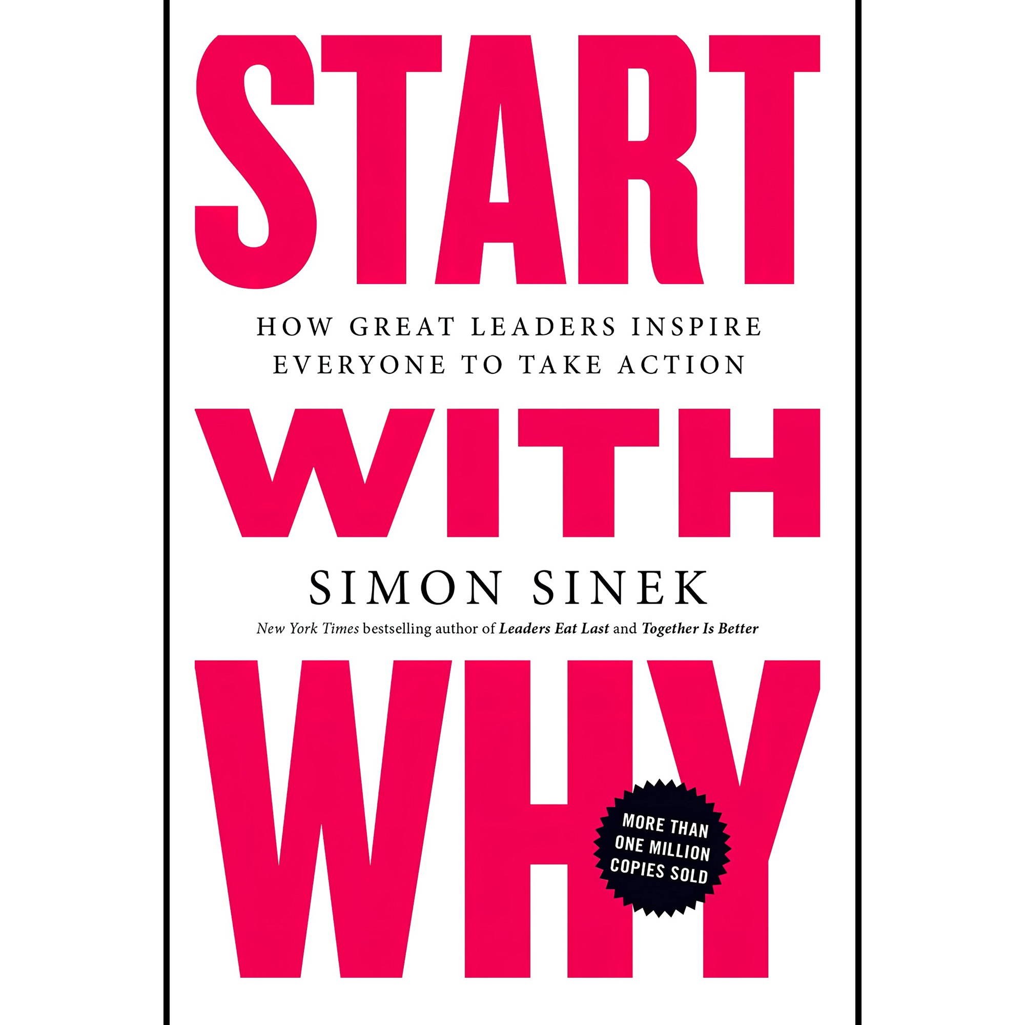 کتاب زبان اصلی Start with Why How Great Leaders Inspire Everyone to Take Action