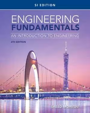 [PDF] دانلود کتاب Engineering Fundamentals - An Introduction To Engineering, Si Edition, 6th ed, 2019