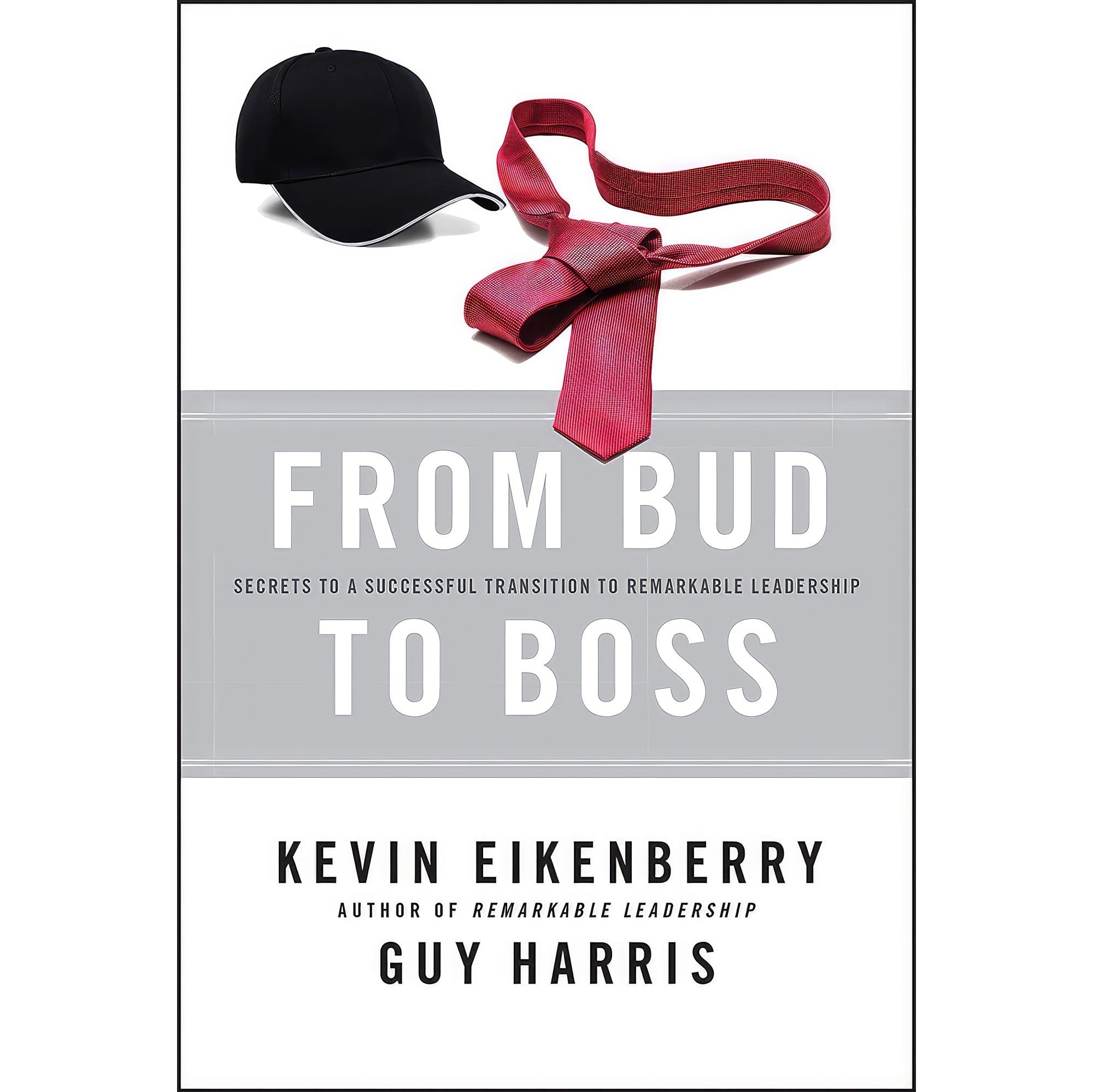 کتاب زبان اصلی From Bud to Boss اثر Kevin Eikenberry and Guy Harris