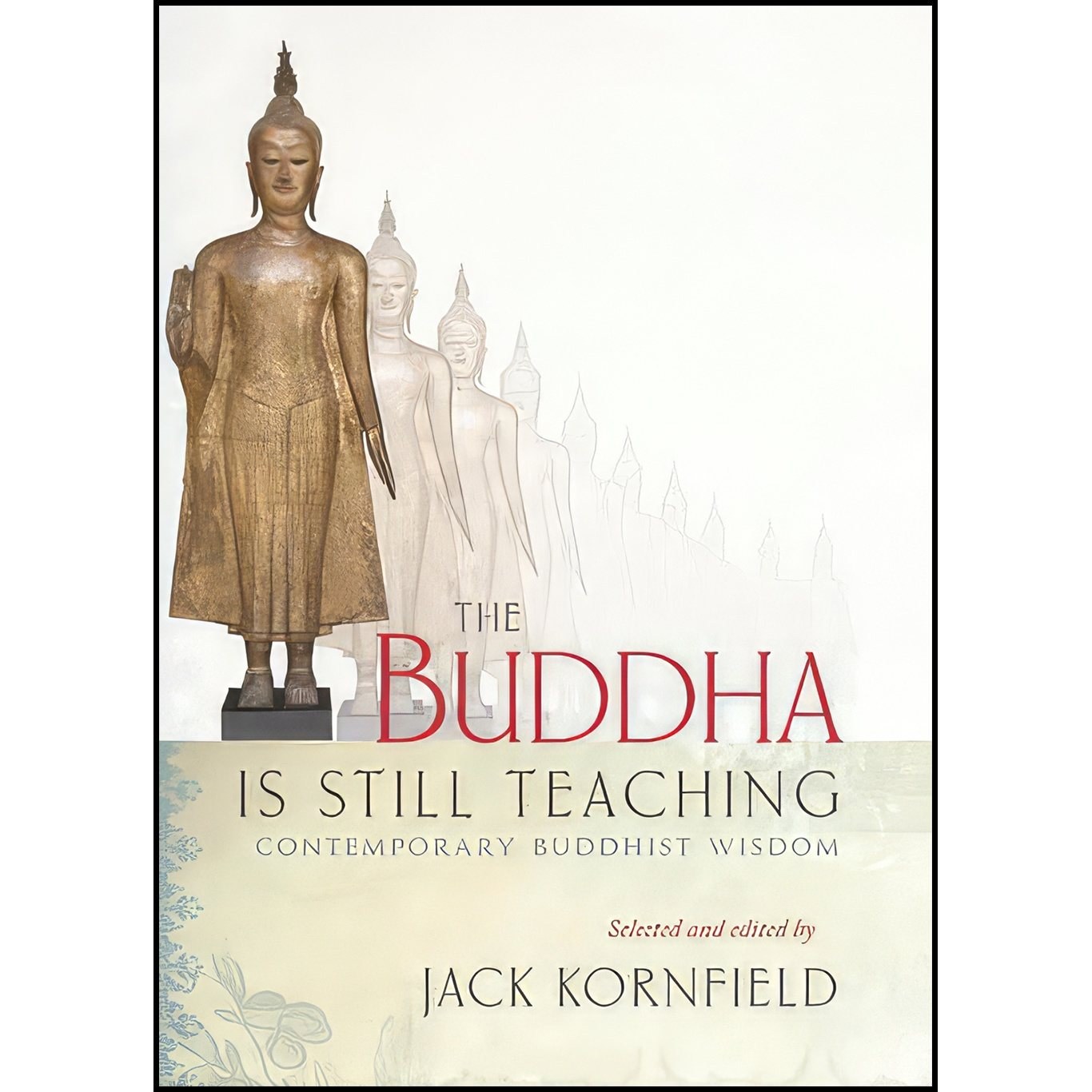 کتاب زبان اصلی The Buddha Is Still Teaching اثر Jack Kornfield