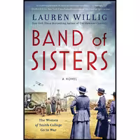 کتاب زبان اصلی Band of Sisters اثر Lauren Willig انتشارات William Morrow