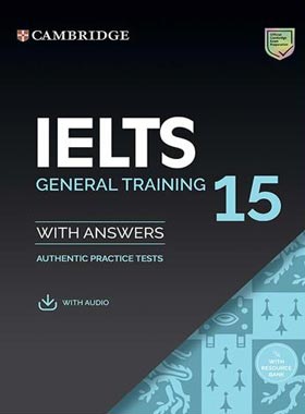 کتاب Cambridge IELTS 15 General - انتشارات دانشگاه کمبریج و جنگل - چی بخونم