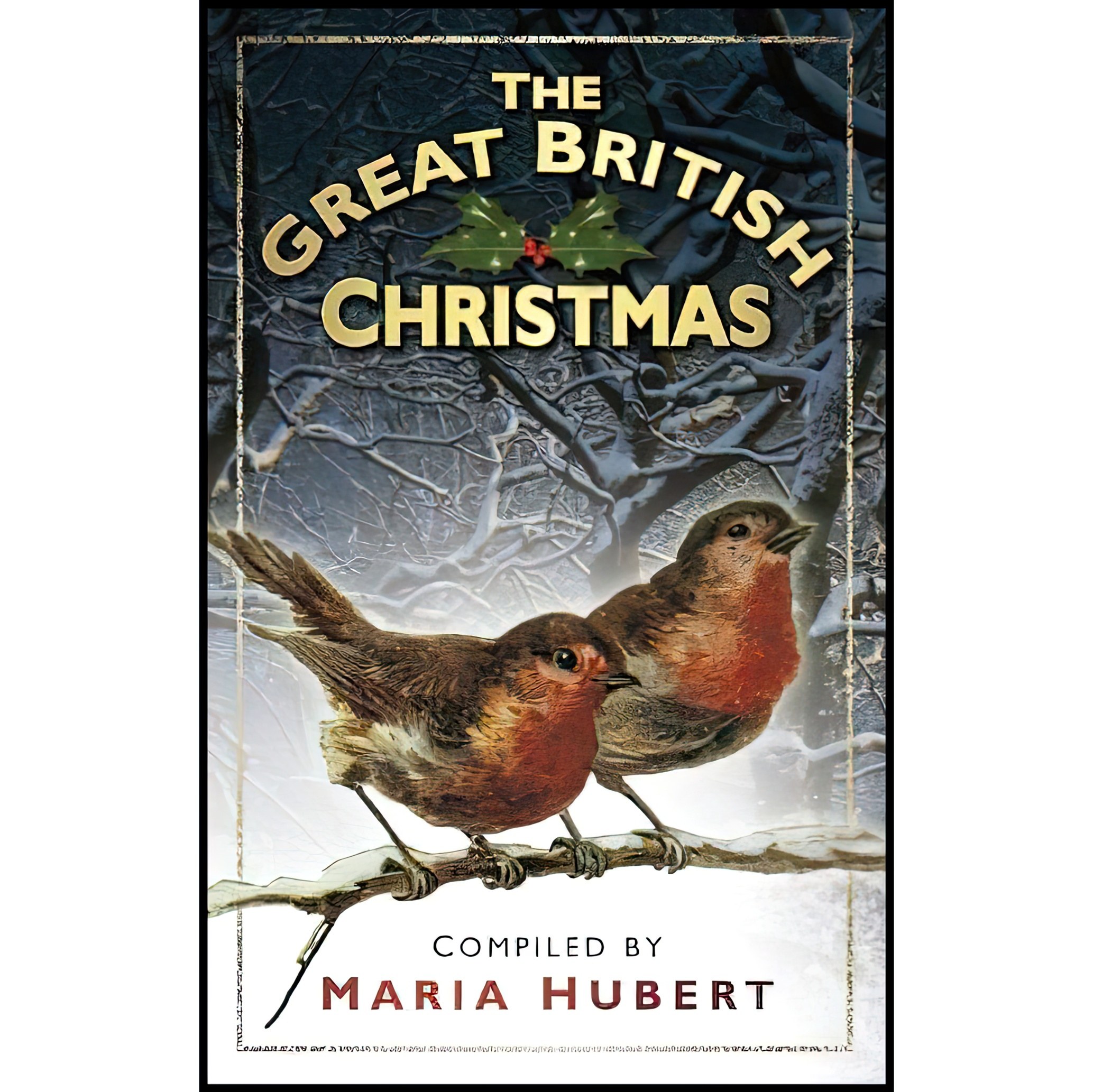کتاب زبان اصلی The Great British Christmas اثر Maria Hubert
