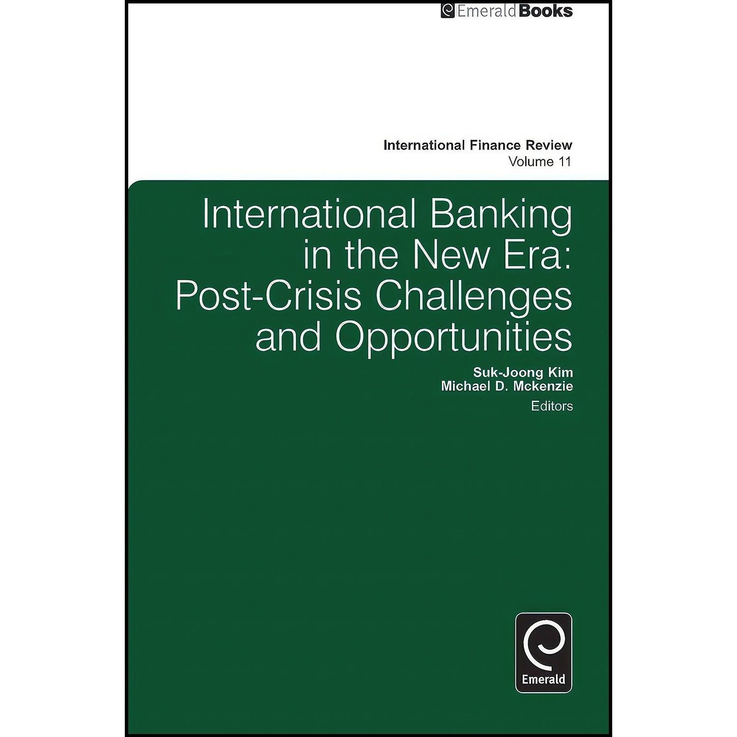 کتاب زبان اصلی International Banking in the New Era اثر Sukjoong Kim