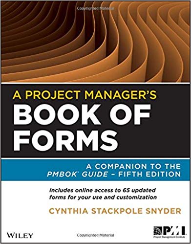  دانلود کتاب A Project Manager'S Book Of Forms - A Companion To The Pmbok Guide, 2nd ed, 2013 - دانلود کتاب های دانشگاهی