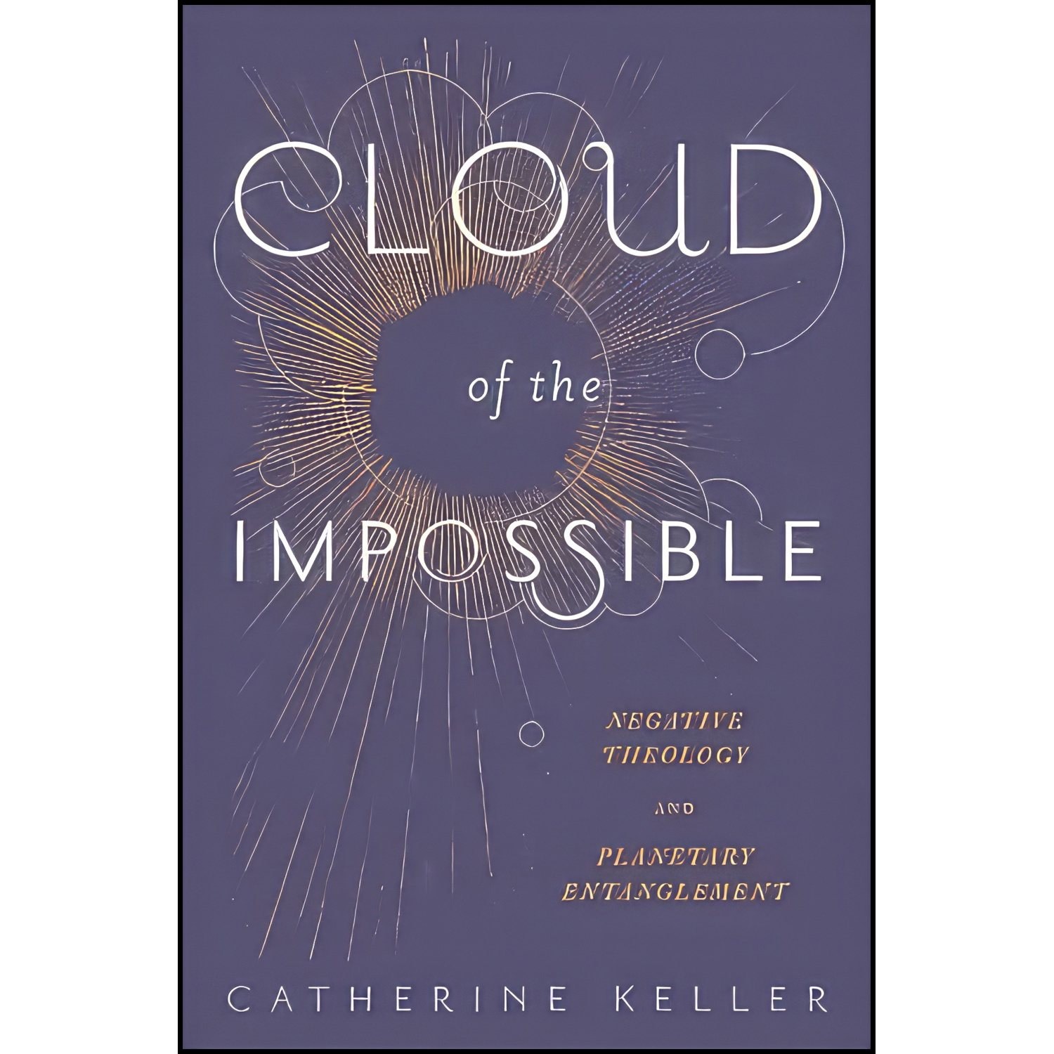 کتاب زبان اصلی Cloud of the Impossible اثر Catherine Keller