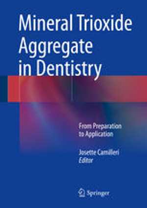 [PDF] دانلود کتاب Mineral Trioxide Aggregate In Dentistry - From Preparation To Application, 2014