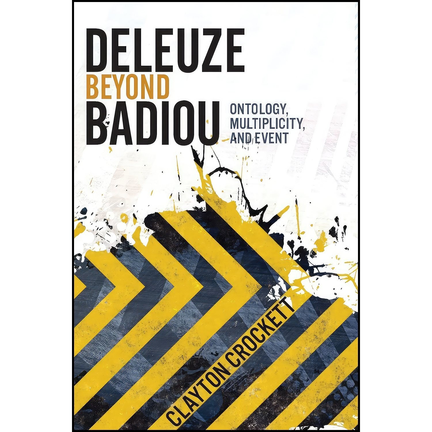 کتاب زبان اصلی Deleuze Beyond Badiou اثر Clayton Crockett