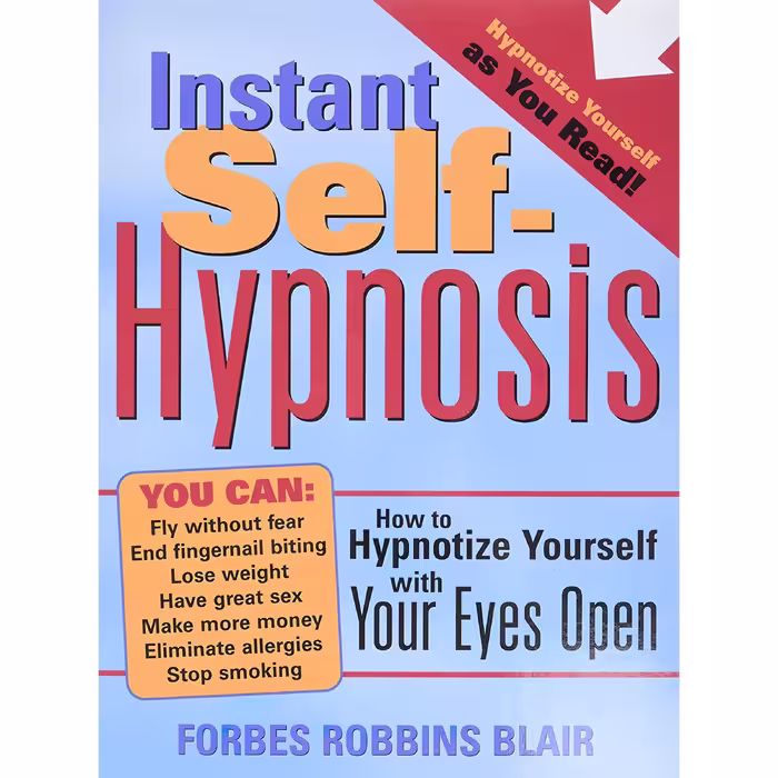کتاب زبان اصلی Instant SelfHypnosis اثر Forbes Robbins Blair