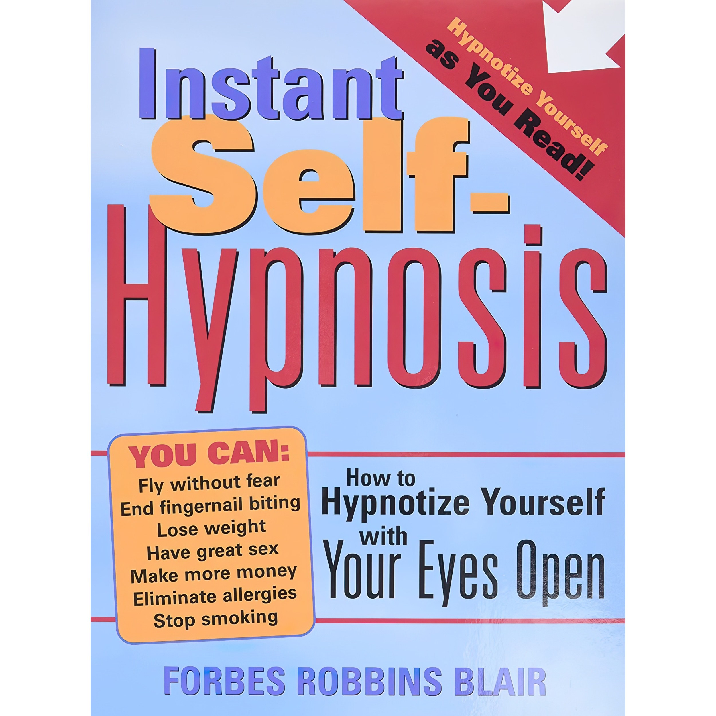 کتاب زبان اصلی Instant SelfHypnosis اثر Forbes Robbins Blair