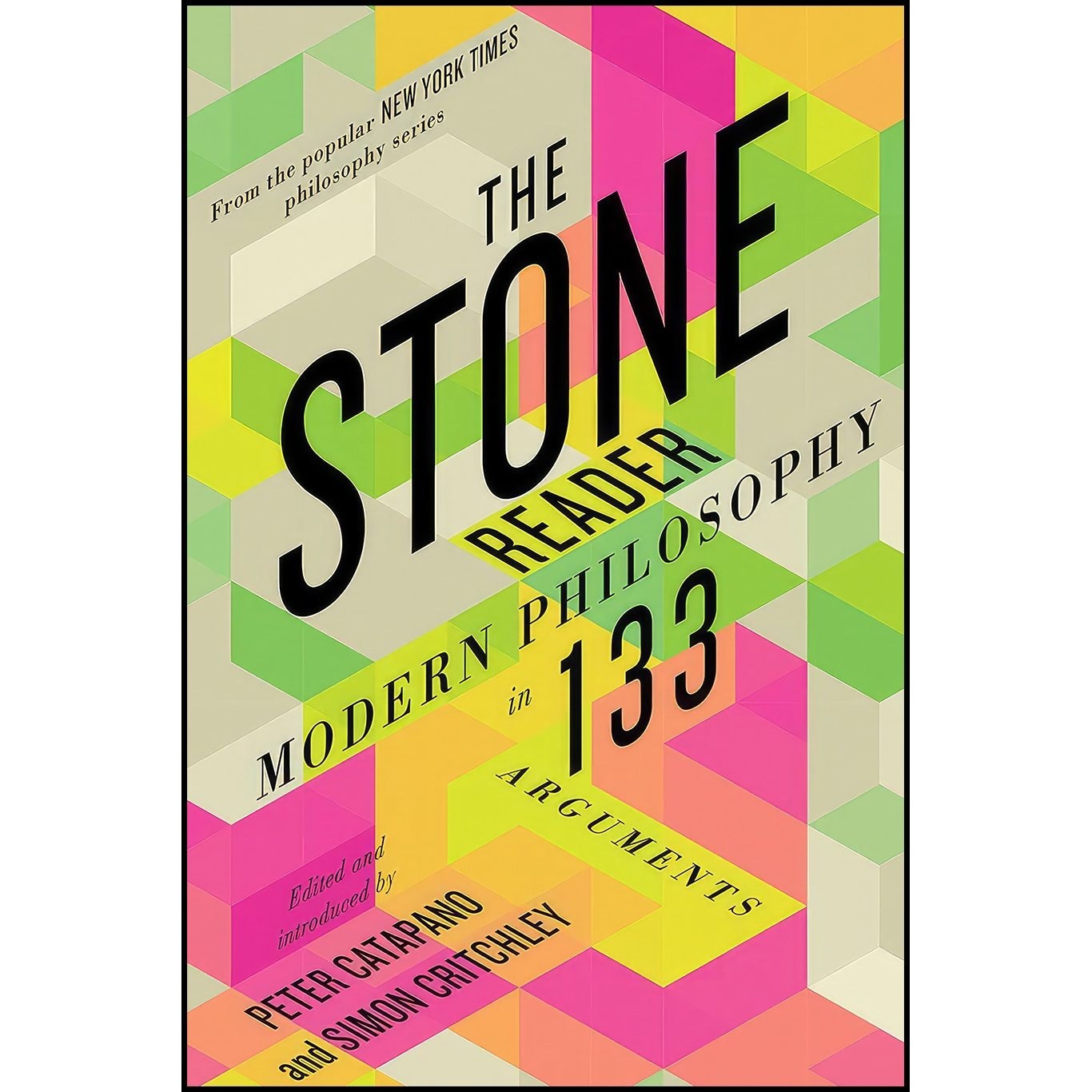کتاب زبان اصلی The Stone Reader اثر Peter Catapano and Simon Critchley