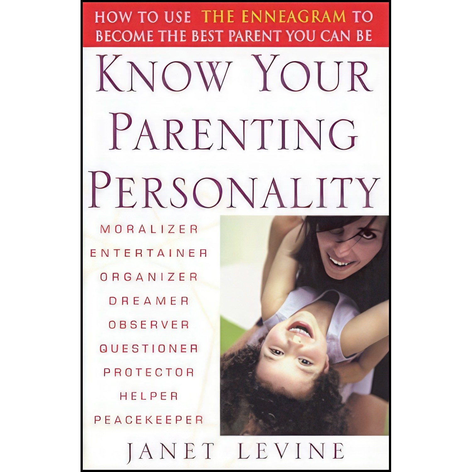 کتاب زبان اصلی Know Your Parenting Personality اثر Janet Levine