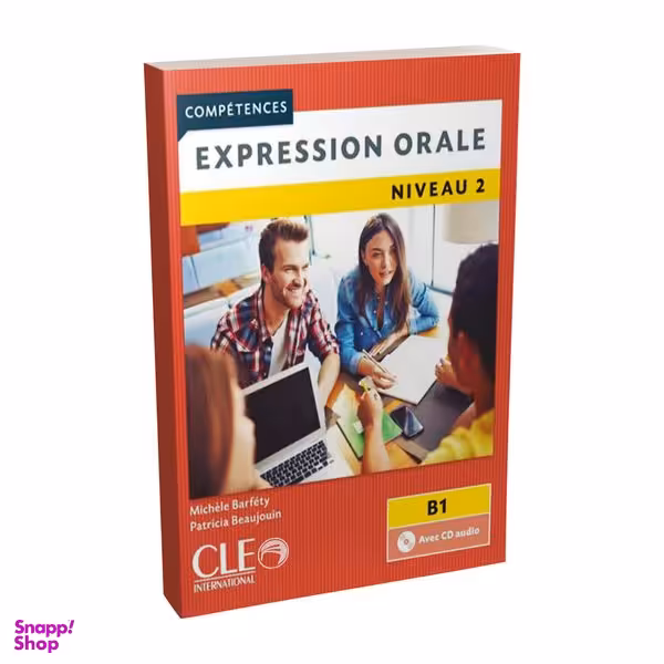 کتاب Expression Orale Niveau 2 B1 اثر Michelle Barfery انتشارات CLE