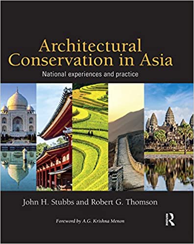 󾕇 دانلود کتاب Architectural Conservation In Asia - National Experiences And Practice, 2016 - دانلود کتاب های دانشگاهی