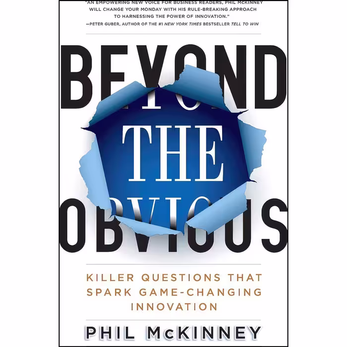 کتاب زبان اصلی Beyond the Obvious اثر Phil Mckinney انتشارات Hachette Books