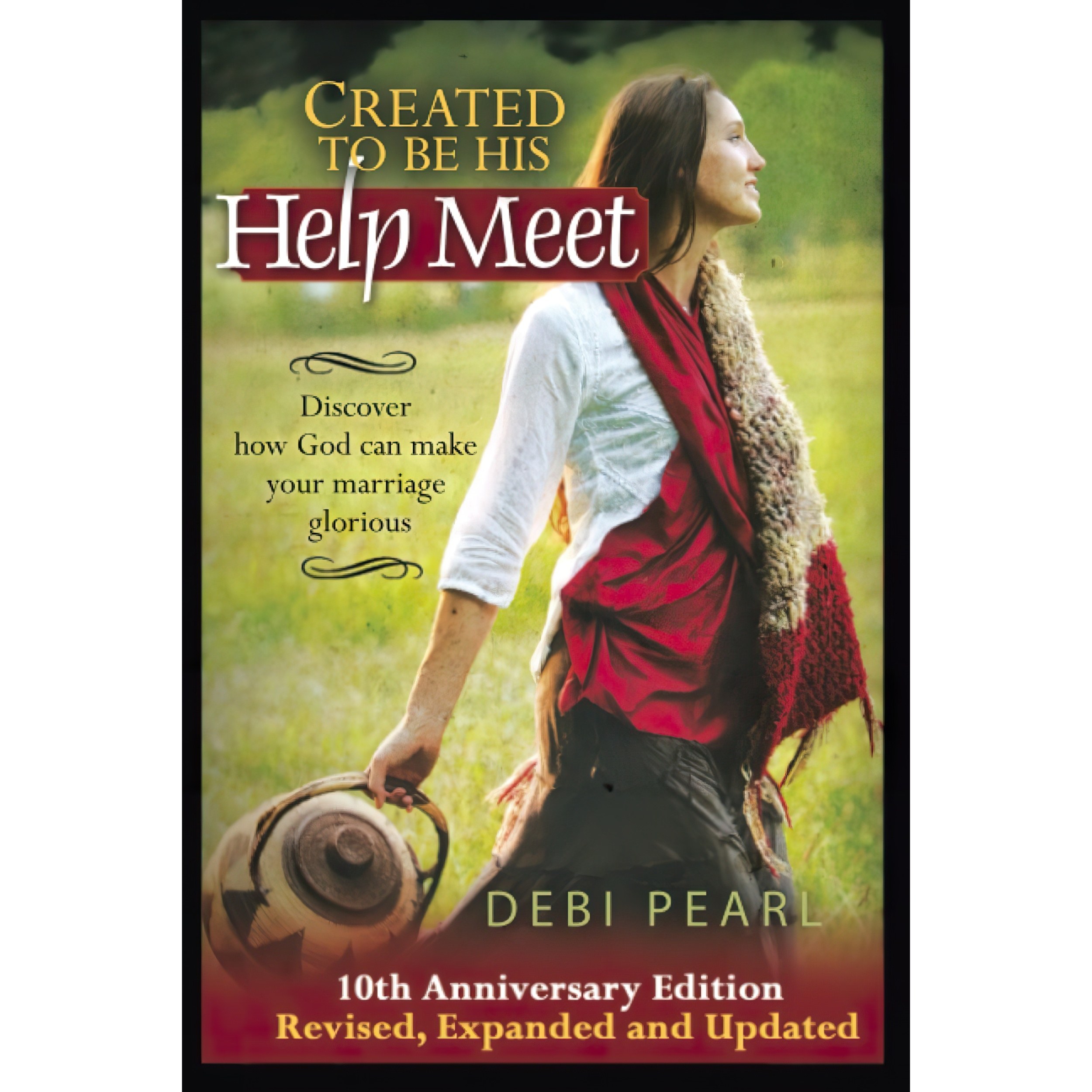 کتاب زبان اصلی Created To Be His Help Meet اثر Debi Pearl انتشارات تازه ها