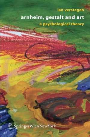 [PDF] دانلود کتاب Arnheim, Gestalt, And Art - A Psychological Theory, 2005