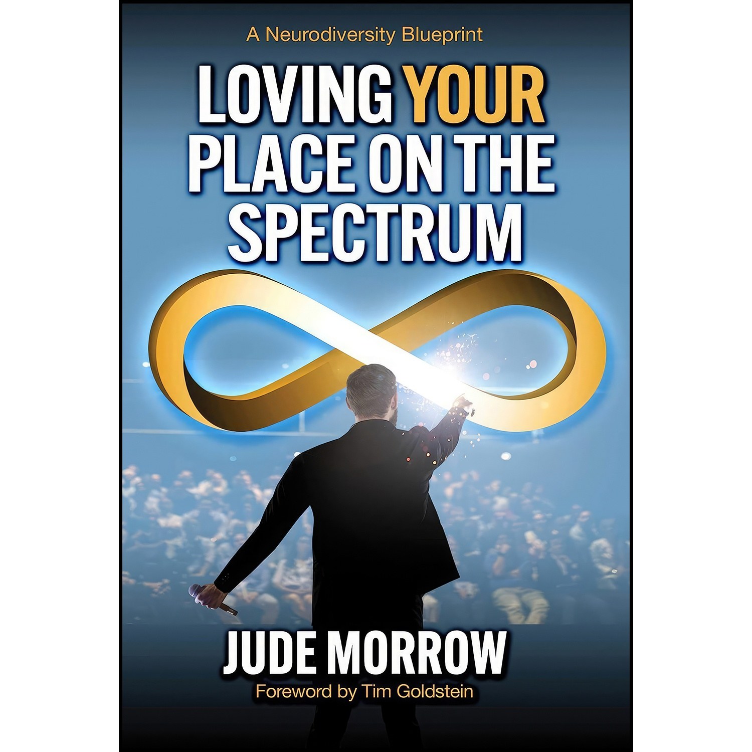 کتاب زبان اصلی Loving Your Place on the Spectrum اثر Jude Morrow