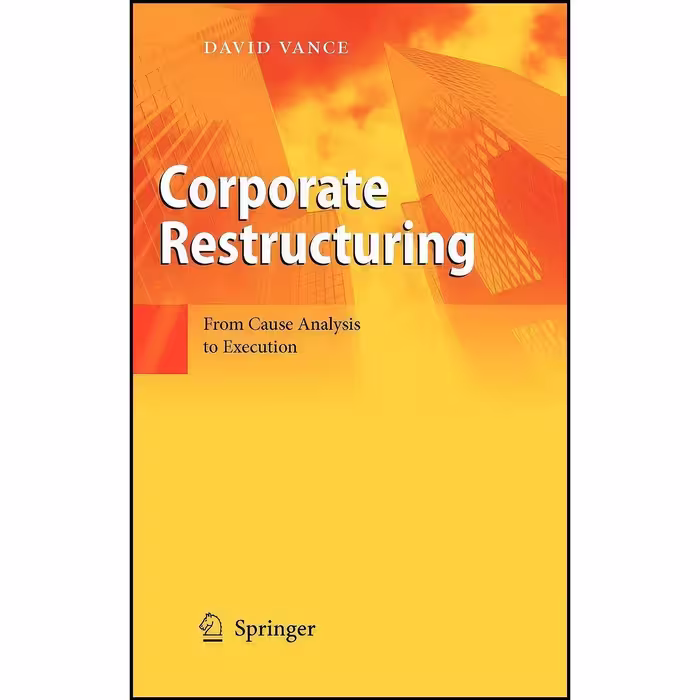 کتاب زبان اصلی Corporate Restructuring اثر David E Vance