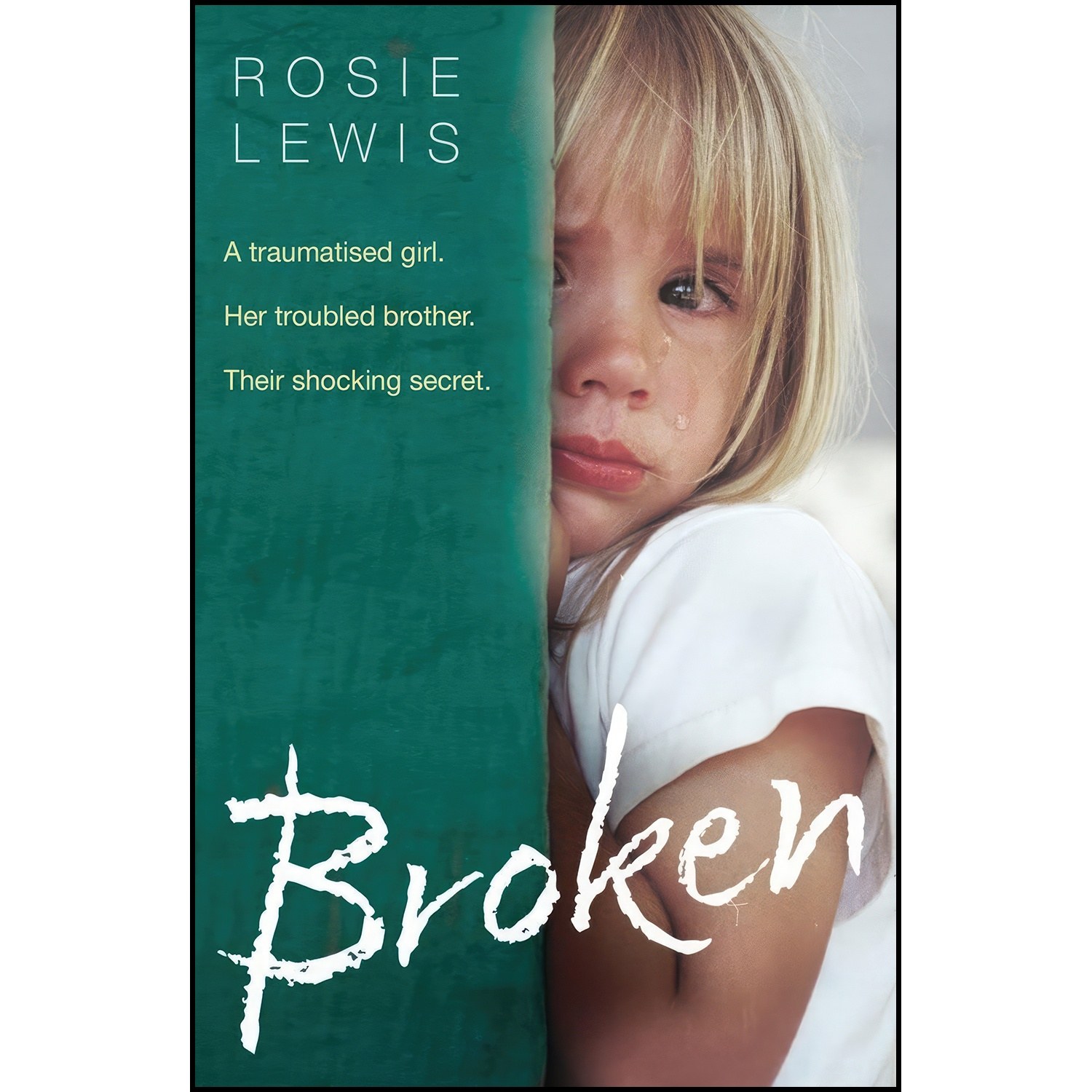 کتاب زبان اصلی Broken اثر Rosie Lewis and Rose Lewis