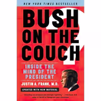 کتاب زبان اصلی Bush on the Couch Rev Ed اثر Justin A Frank انتشارات Harper