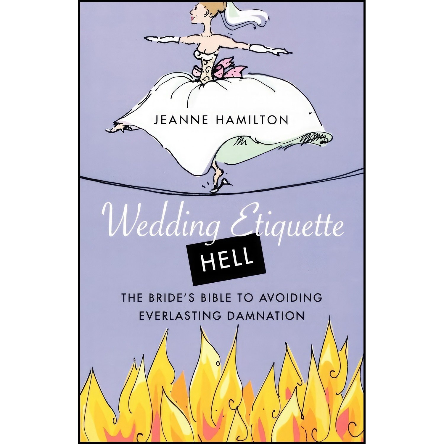 کتاب زبان اصلی Wedding Etiquette Hell اثر Jeanne Hamilton