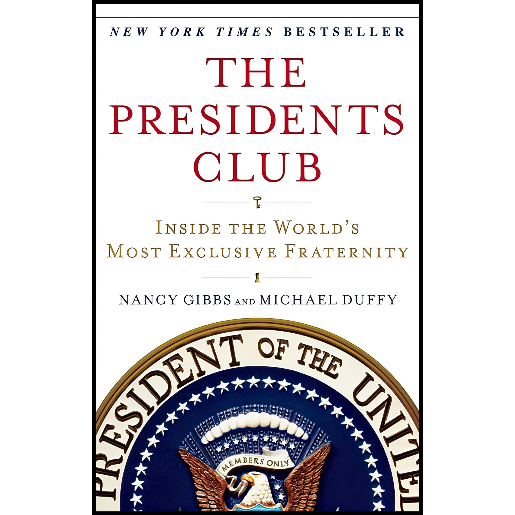 کتاب زبان اصلی The Presidents Club اثر Nancy Gibbs and Michael Duffy