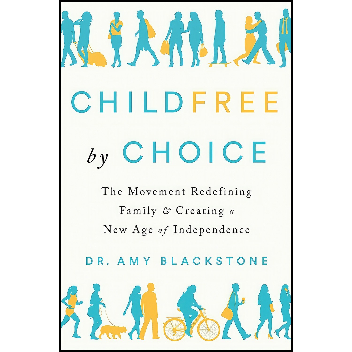 کتاب زبان اصلی Childfree by Choice اثر Amy Blackstone