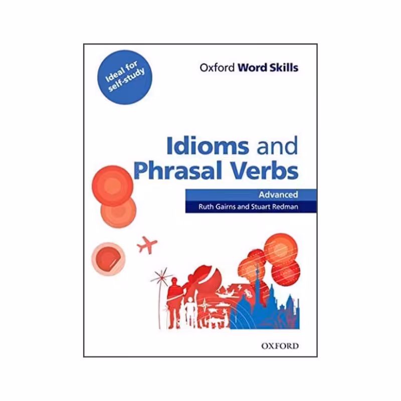 کتاب idioms and phrasal verbs advanced اثر Stuart Redman انتشارات اکسفورد 