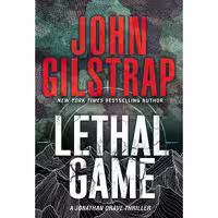 کتاب زبان اصلی Lethal Game اثر John Gilstrap انتشارات Pinnacle