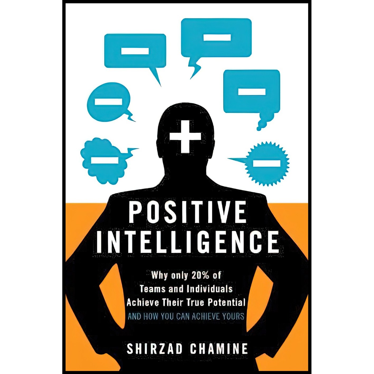 کتاب زبان اصلی Positive Intelligence اثر Shirzad Chamine