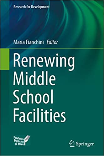  دانلود کتاب Renewing Middle School Facilities, 2020 - دانلود کتاب های دانشگاهی
