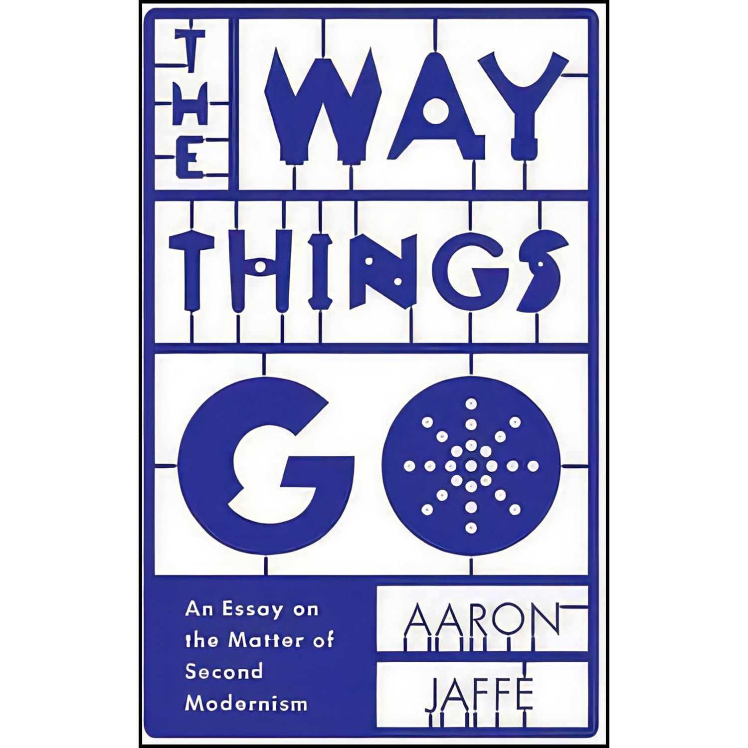 کتاب زبان اصلی The Way Things Go اثر Aaron Jaffe