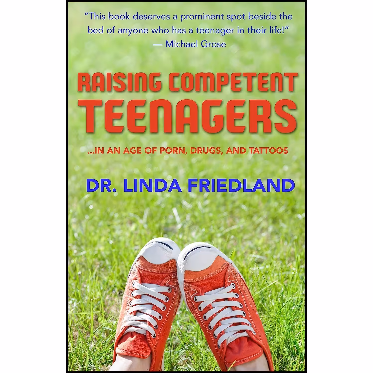 کتاب زبان اصلی Raising Competent Teenagers اثر Dr Linda Friedland