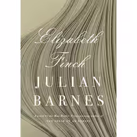 کتاب زبان اصلی Elizabeth Finch اثر BarnesJulian انتشارات Knopf