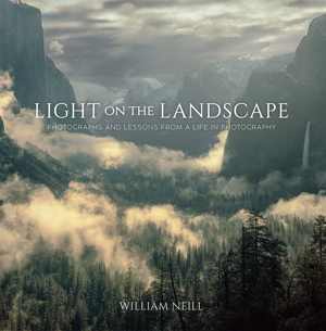 [EPUB] دانلود کتاب Light On The Landscape - Photographs And Lessons From A Life In Photography, 2020