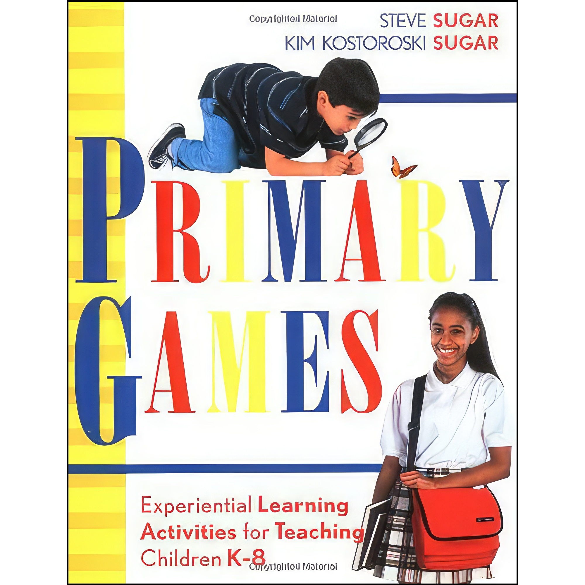 کتاب زبان اصلی Primary Games اثر Steve Sugar and Kim Kostoroski Sugar