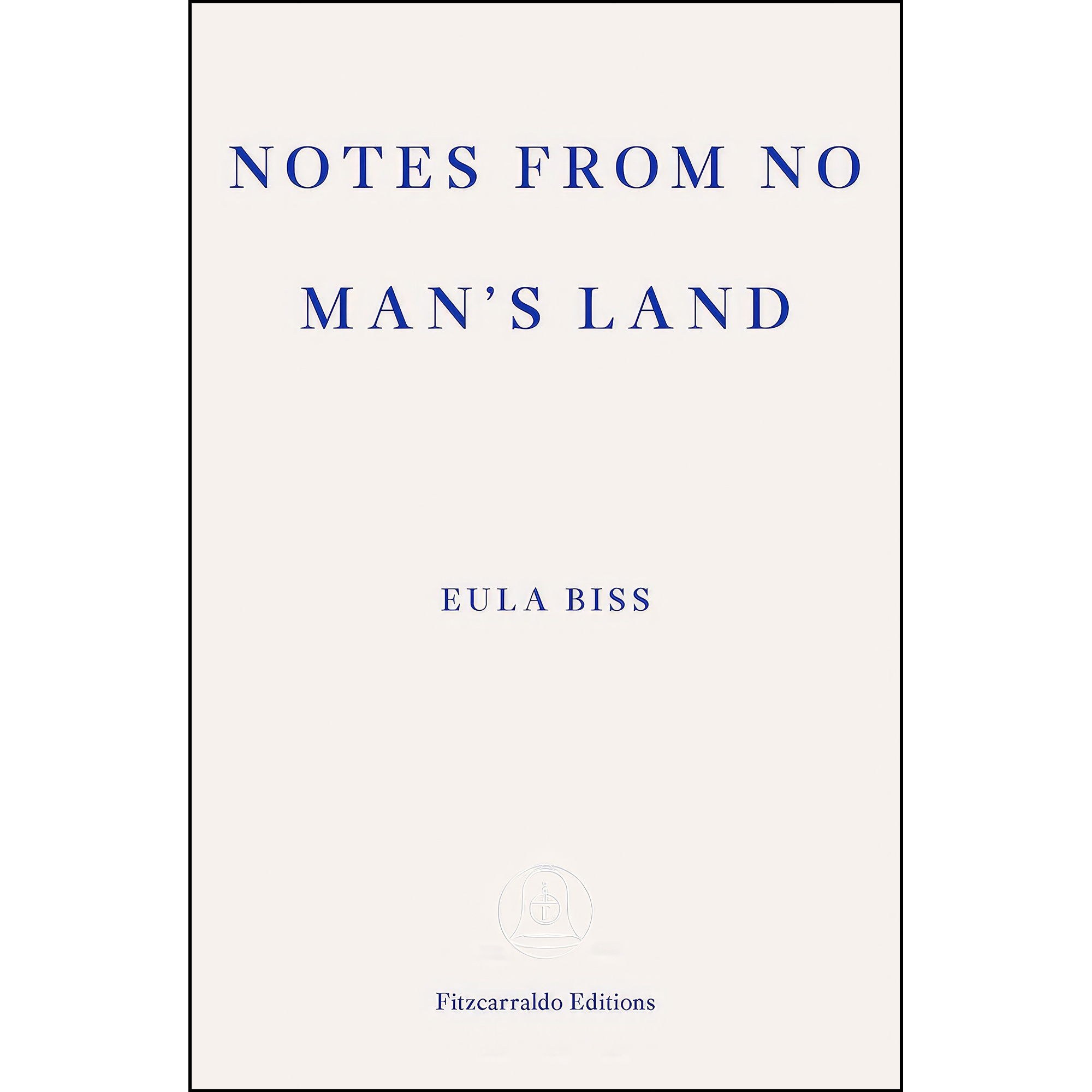 کتاب زبان اصلی Notes from No Mans Land اثر Eula Biss