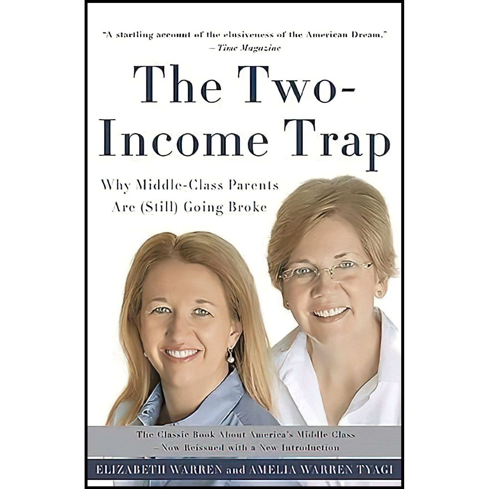 کتاب زبان اصلی The TwoIncome Trap اثر Elizabeth WarrenAmelia Warren Tyagi