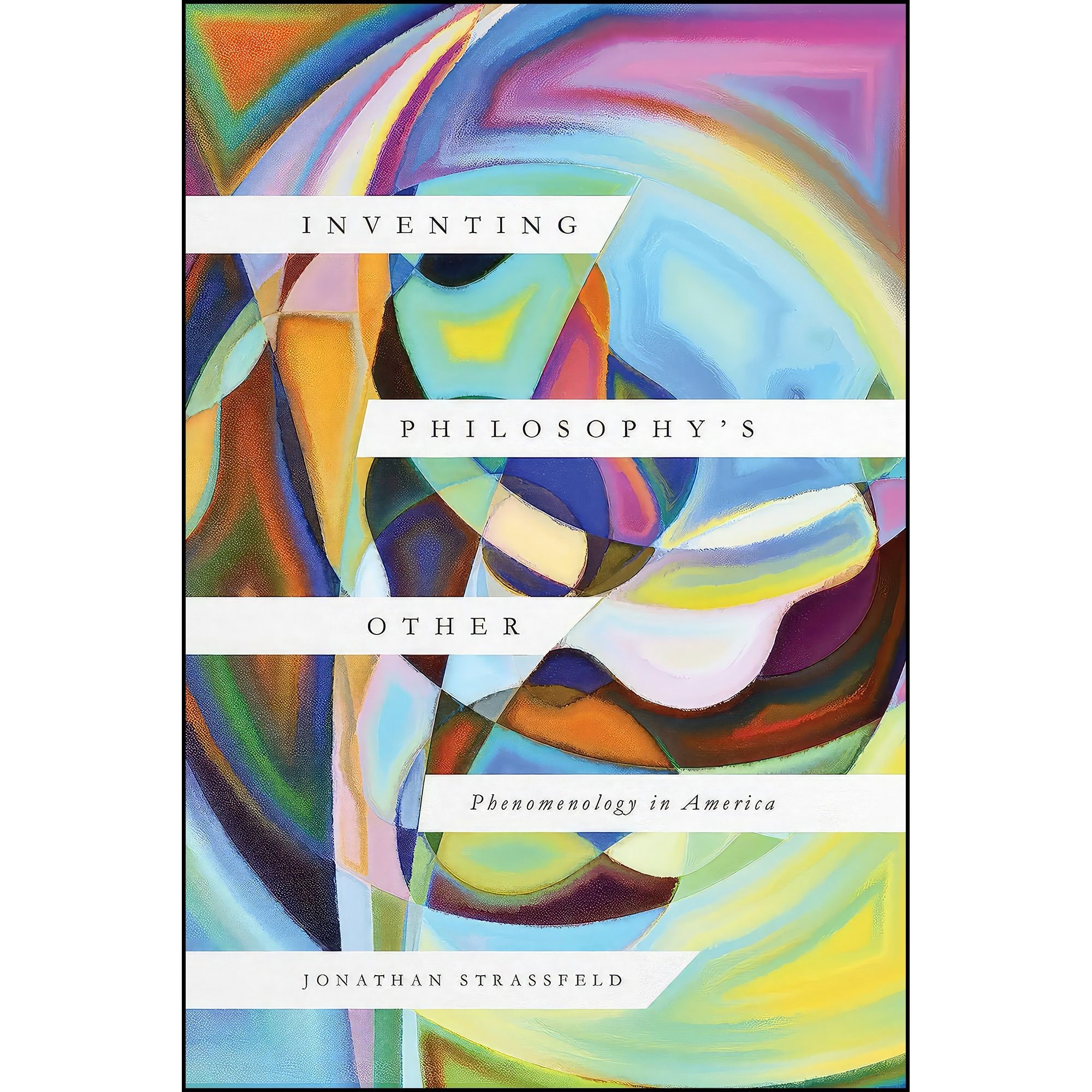 کتاب زبان اصلی Inventing Philosophys Other اثر Jonathan Strassfeld