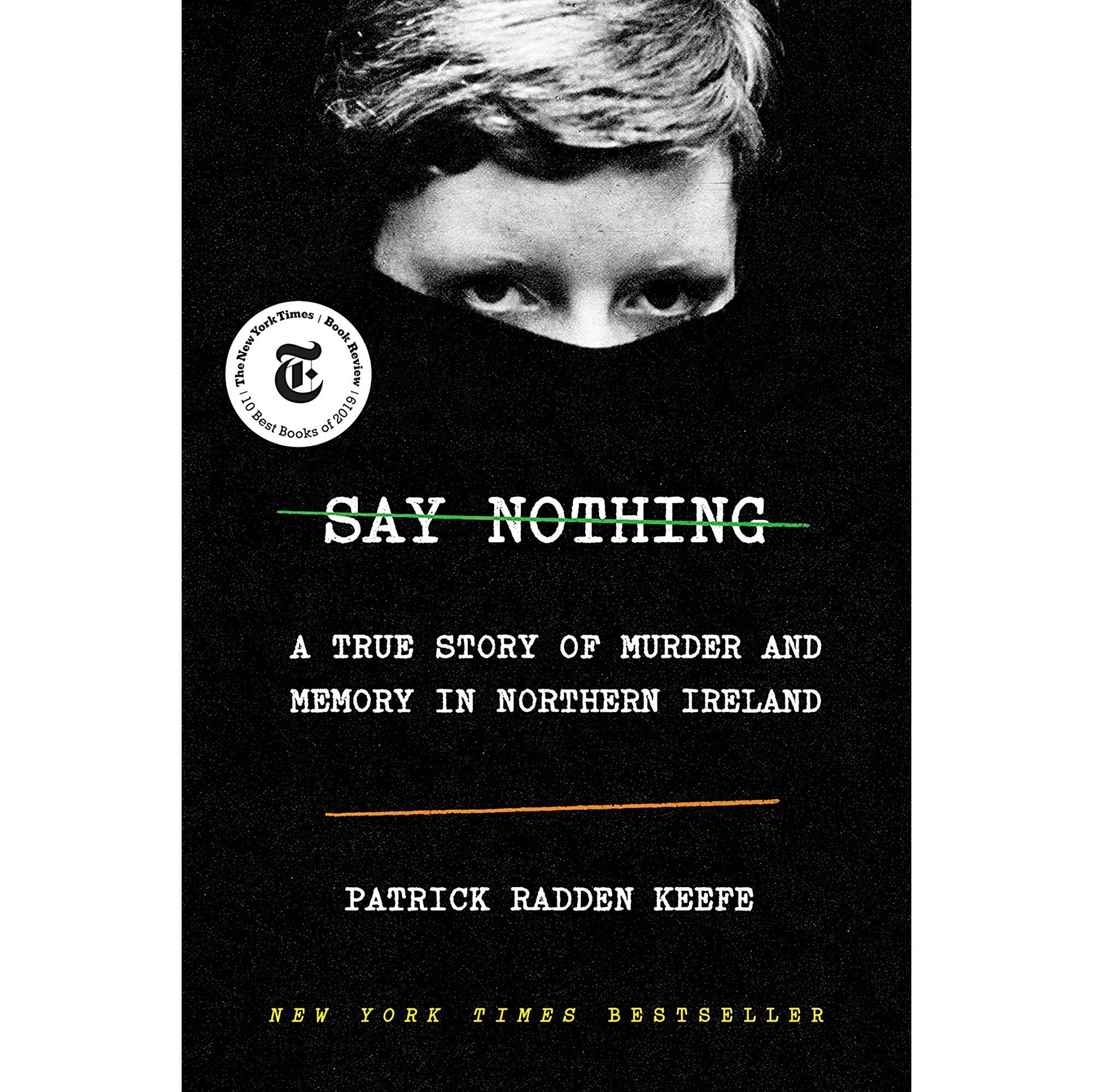 کتاب زبان اصلی Say Nothing A True Story of Murder and Memory in Northern Ireland
