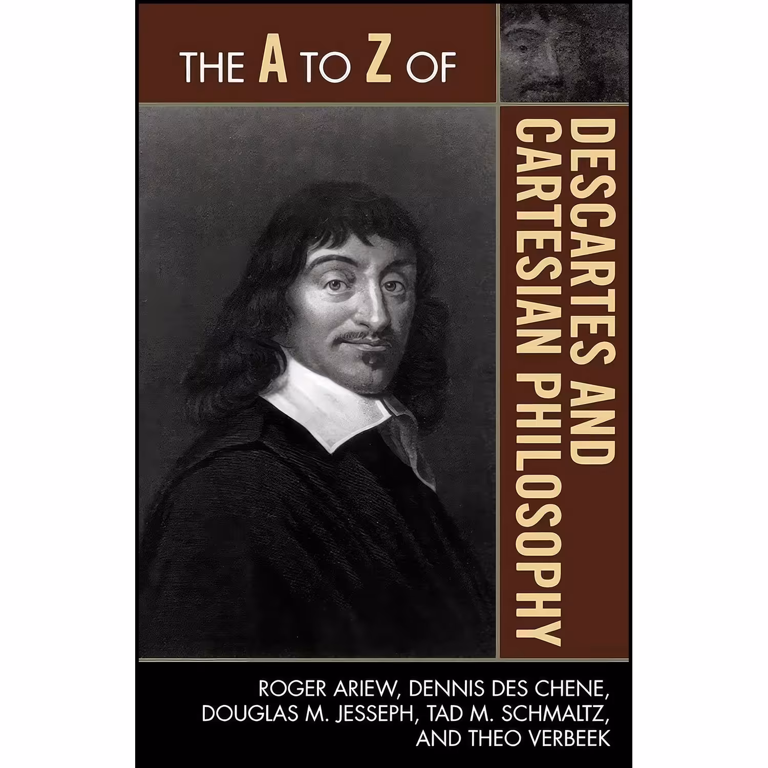 کتاب زبان اصلی The A to Z of Descartes and Cartesian Philosophy 