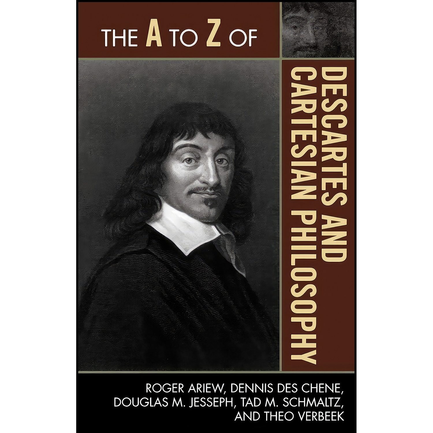 کتاب زبان اصلی The A to Z of Descartes and Cartesian Philosophy